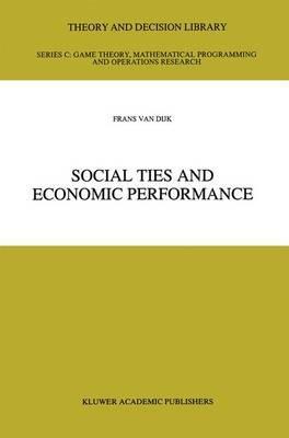 Social Ties and Economic Performance - Frans van Dijk - cover
