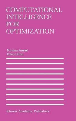 Computational Intelligence for Optimization - Nirwan Ansari,Edwin Hou - cover