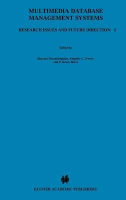 Multimedia Database Management Systems: Research Issues and Future Directions - cover