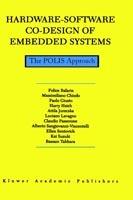 Hardware-Software Co-Design of Embedded Systems: The POLIS Approach - F. Balarin,Paolo Giusto,Attila Jurecska - cover