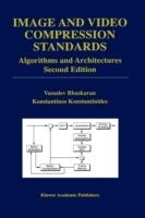 Image and Video Compression Standards: Algorithms and Architectures - Vasudev Bhaskaran,Konstantinos Konstantinides - cover