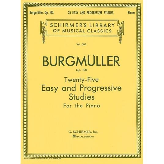  Twenty-Five Easy and Progressive Studies Op. 100 - Burgmüller - Pianoforte -  Friedrich Burgmüller - copertina