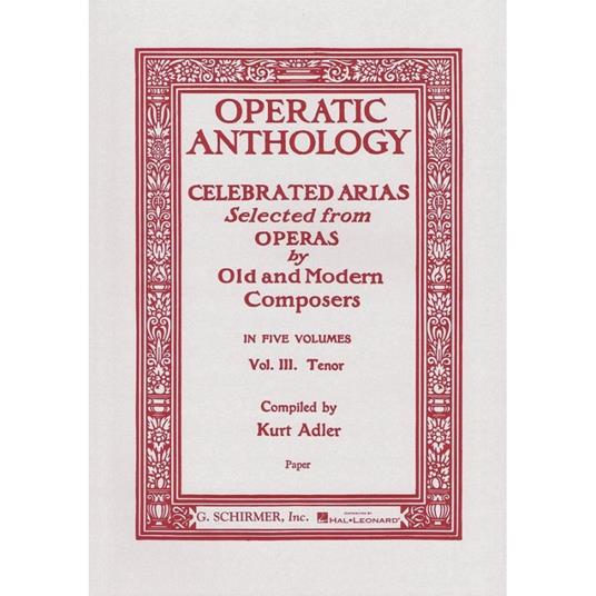  Operatic Anthology - Volume 3 - Tenor Voice and Piano - tenore e pianoforte - copertina