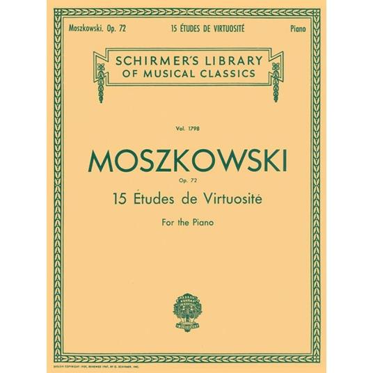  15 Etudes De Virtuosité, Op. 72 - Moritz Moszkowski - Pianoforte -  Moritz Moszkowski - copertina
