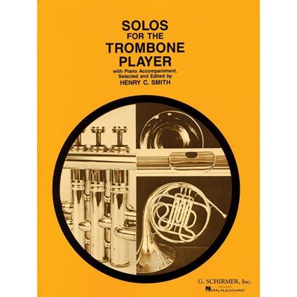  Solos for  the Trombone Player - Henry Charles Smith - Trombone e pianoforte -  Henry Charles Smith - copertina