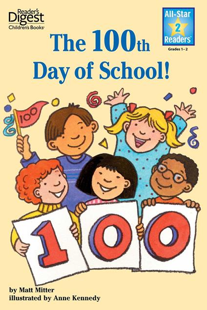 The 100th Day of School, Level 2 - Matt Mitter,Anne Kennedy - ebook