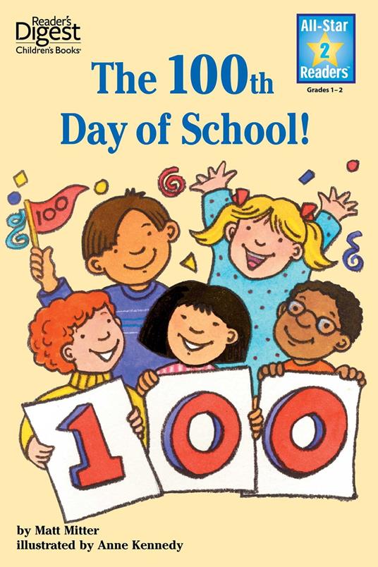 The 100th Day of School, Level 2 - Matt Mitter,Anne Kennedy - ebook