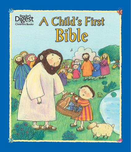 A Child's First Bible - Sally Lloyd-Jones,G. Brian Karas - ebook