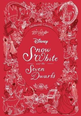 Disney Animated Classics: Snow White and the Seven Dwarfs - Editors of Studio Fun International - cover