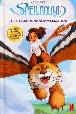 Spellbound: The Deluxe Junior Novelization - Suzanne Francis - cover