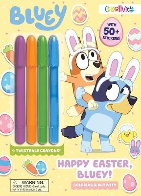 Bluey Colortivity: Happy Easter, Bluey! - Delaney Foerster - cover
