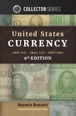 United States Currency - Kenneth E Bressett - cover