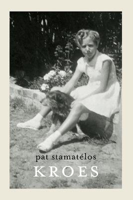 Kroes - Pat Stamatelos - cover