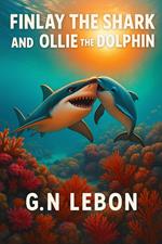 The Shark Finlay and Ollie the Dolphin
