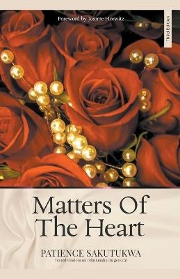 Matters of the Heart Edition 3 - Patience Sakutukwa - cover
