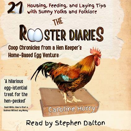 Rooster Diaries, The