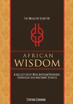 The Wealthy Diary of African Wisdom