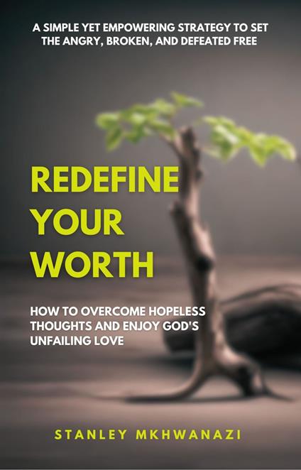 Redefine Your Worth