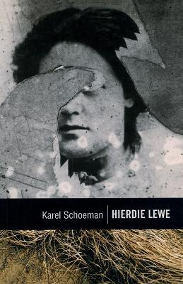 Hierdie lewe - Karel Schoeman - cover
