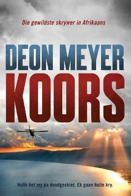 Koors - Deon Meyer - cover