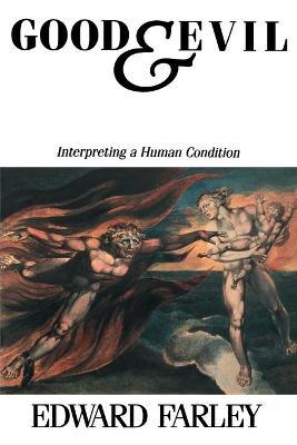 Good and Evil: Interpreting a Human Condition - cover