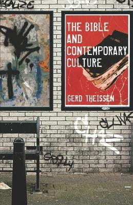 The Bible and Contemporary Culture - Gerd Theissen - cover