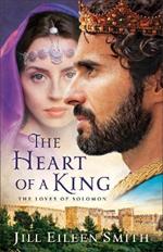 The Heart of a King - The Loves of Solomon