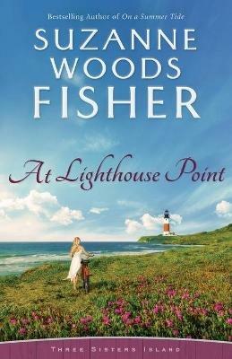At Lighthouse Point - Suzanne Woods Fisher - cover
