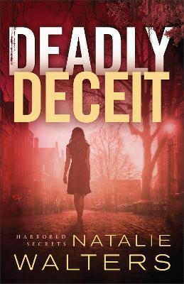 Deadly Deceit - Natalie Walters - cover
