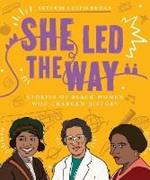 She Led the Way – Stories of Black Women Who Changed History