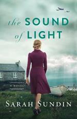 The Sound of Light - A Novel