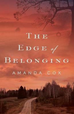 The Edge of Belonging - Amanda Cox - cover