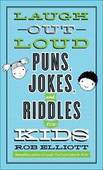 Laugh–Out–Loud Puns, Jokes, and Riddles for Kids