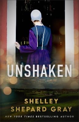 Unshaken - Shelley Shepard Gray - cover