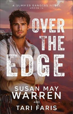 Over the Edge - Susan May Warren,Tari Faris - cover