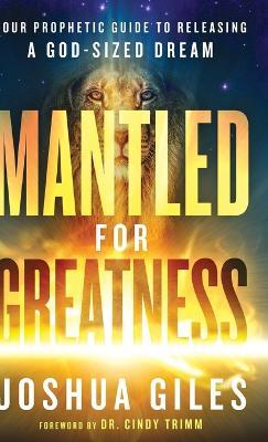 Mantled for Greatness - Joshua Giles - cover
