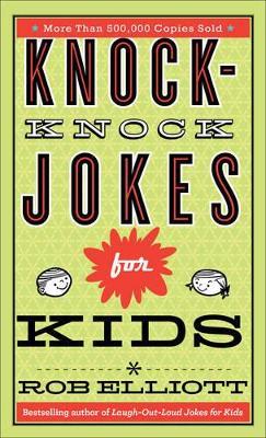 Knock–Knock Jokes for Kids - Rob Elliott - cover