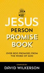 The Jesus Person Promise Book - Over 800 Promises from the Word of God