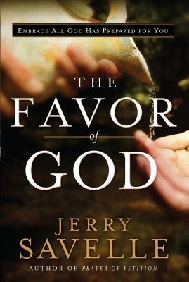 The Favor of God - Jerry Savelle,Kenneth Copeland - cover