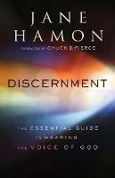 Discernment - The Essential Guide to Hearing the Voice of God - Jane Hamon,Chuck Pierce - cover