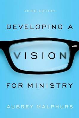 Developing a Vision for Ministry - Aubrey Malphurs - cover