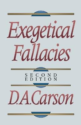 Exegetical Fallacies - D. A. Carson - cover