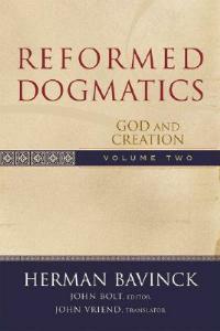Reformed Dogmatics - God and Creation - Herman Bavinck,John Bolt,John Vriend - cover
