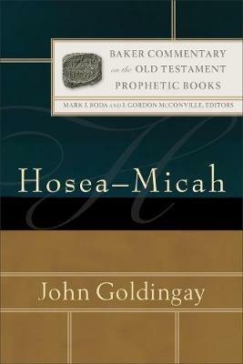 Hosea-Micah - John Goldingay,Mark Boda,J. Mcconville - cover