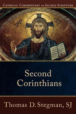 Second Corinthians - Thomas D. Sj Stegman,Peter Williamson,Mary Healy - cover