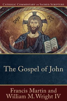 The Gospel of John - Francis Martin,William M. Iv Wright,Peter Williamson - cover