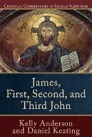 James, First, Second, and Third John - Kelly Anderson,Daniel Keating,Peter Williamson - cover
