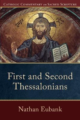 First and Second Thessalonians - Nathan Eubank,Peter Williamson,Mary Healy - cover