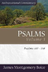 Psalms - Psalms 107-150 - James Montgomer Boice - cover