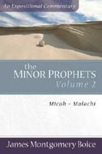 The Minor Prophets - Micah-Malachi